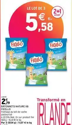 Intermarché Ficello - batonnets nature offre