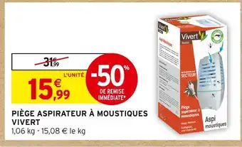 Intermarché VIVERT PIÈGE ASPIRATEUR À MOUSTIQUES offre