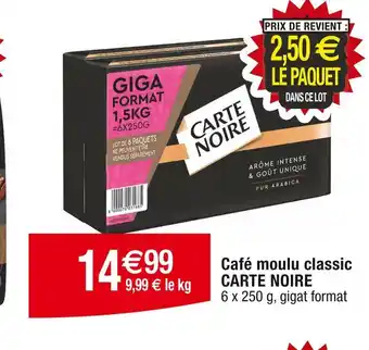 Cora x Carrefour CARTE NOIRE Café moulu classic offre