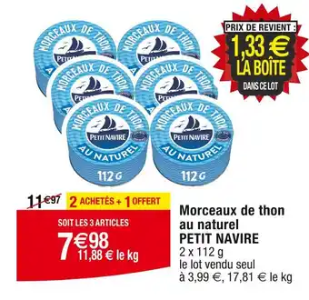 Cora x Carrefour PETIT NAVIRE Morceaux de thon au naturel offre