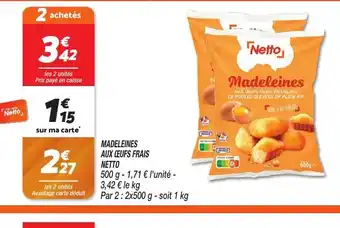 Netto MADELEINES AUX CEUFS FRAIS offre