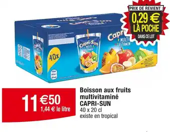 Cora CAPRI-SUN Boisson aux fruits multivitaminé offre