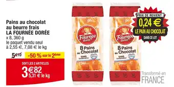 Cora x Carrefour LA FOURNÉE DORÉE Pains au chocolat au beurre frais offre