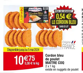 Cora x Carrefour MAÎTRE COQ Cordon bleu de poulet offre