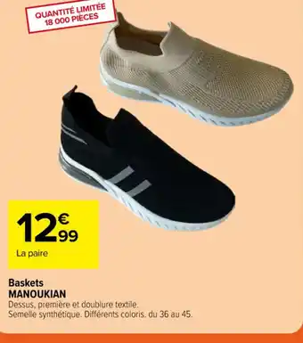 Carrefour Baskets MANOUKIAN offre