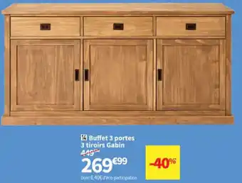 Conforama Buffet 3 portes 3 tiroirs Gabin offre