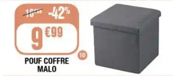 La Foir'Fouille POUF COFFRE MALO offre