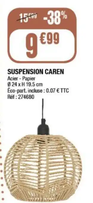 La Foir'Fouille SUSPENSION CAREN offre