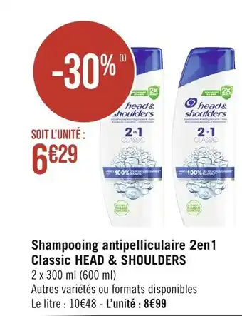 Casino Supermarchés Shampooing antipelliculaire 2en1 Classic HEAD & SHOULDERS offre