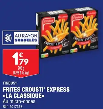 ALDI FINDUSⓇ FRITES CROUSTI' EXPRESS «LA CLASSIQUE>> offre