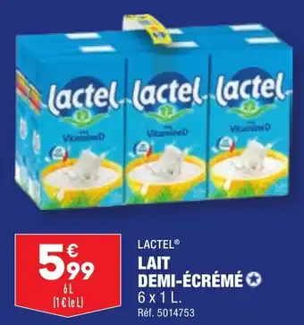 ALDI LACTEL® LAIT DEMI-ÉCRÉMÉ✪ offre