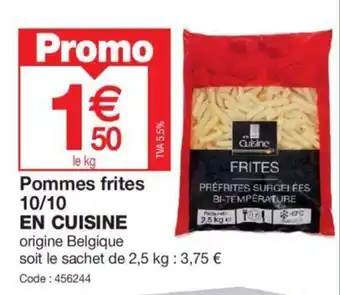 Promocash Pommes frites 10/10 EN CUISINE offre