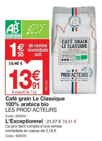 Promocash Café grain Le Classique 100% arabica bio offre