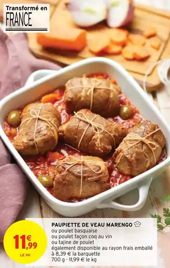 Intermarché Hyper PAUPIETTE DE VEAU MARENGO offre