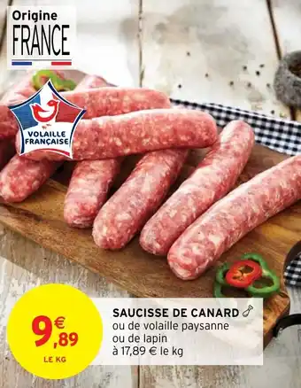 Intermarché Hyper SAUCISSE DE CANARD offre