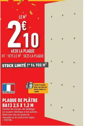 Brico Cash Plaque De Plâtre Ba13 2,5 X 1,2 M offre