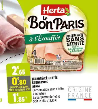 Coccimarket Jambon à L'étouffée Le Bon Paris Herta offre