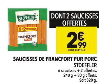 Supeco STOEFFLER SAUCISSES DE FRANCFORT PUR PORC offre