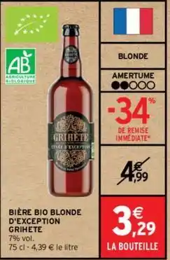 Intermarché Express Grihete - bière bio blonde d'exception offre