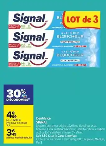 Carrefour Market Signal - dentifrice offre