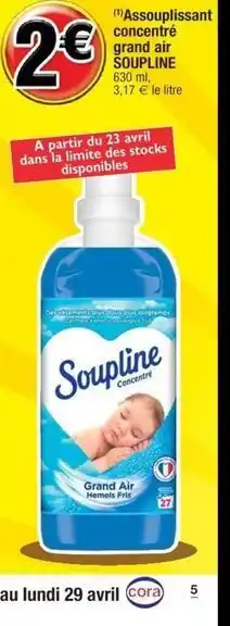 Cora x Carrefour Soupline - assouplissant concentré grand air offre