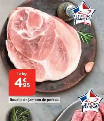 Maximarché Rouelle de jambon de porc (A) offre