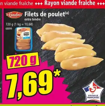 Norma Le Gaulois Filets de poulet extra tendre offre