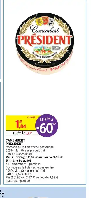 Intermarché Hyper CAMEMBERT PRÉSIDENT offre