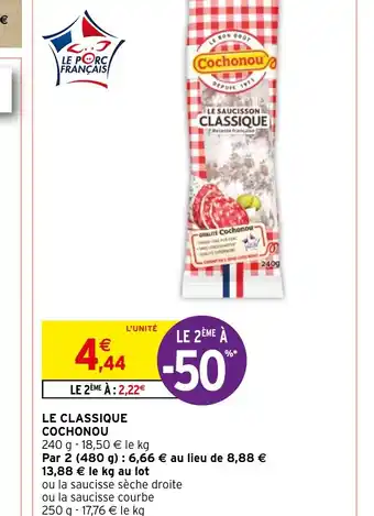 Intermarché Hyper LE CLASSIQUE COCHONOU offre
