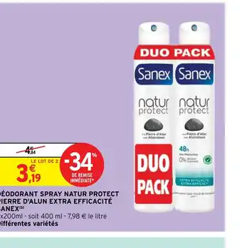 Intermarché Hyper DÉODORANT SPRAY NATUR PROTECT PIERRE D'ALUN EXTRA EFFICACITÉ SANEX (b) offre