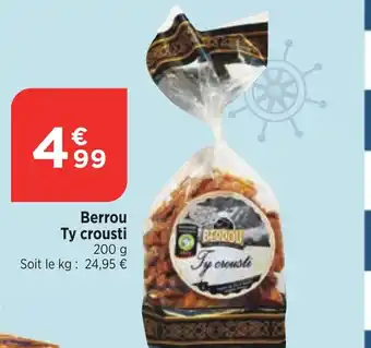 Maximarché Berrou Ty crousti 200 g offre