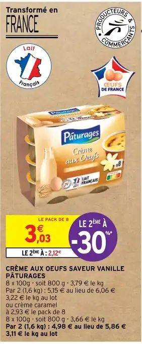 Intermarché CRÈME AUX OEUFS SAVEUR VANILLE PÂTURAGES offre