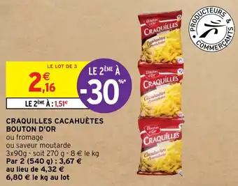 Intermarché CRAQUILLES CACAHUÈTES BOUTON D'OR offre