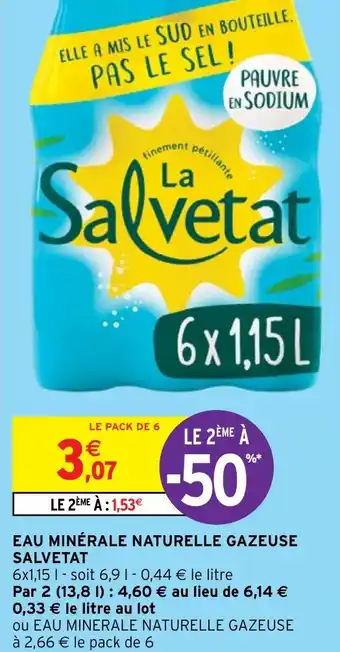 Intermarché EAU MINÉRALE NATURELLE GAZEUSE SALVETAT offre