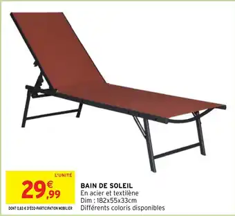 Intermarché BAIN DE SOLEIL En acier et textilène Dim: 182x55x33cm offre