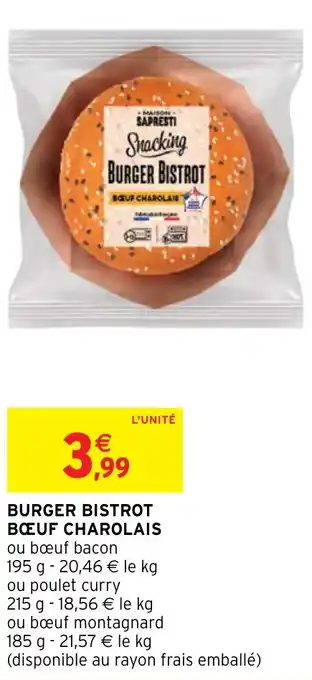 Intermarché Express BURGER BISTROT BŒUF CHAROLAIS offre