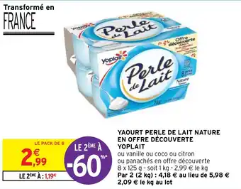 Intermarché Express YAOURT PERLE DE LAIT NATURE EN OFFRE DÉCOUVERTE YOPLAIT offre