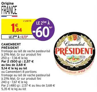 Intermarché Express CAMEMBERT PRÉSIDENT offre