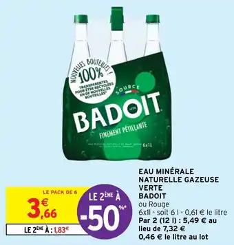 Intermarché Express EAU MINÉRALE NATURELLE GAZEUSE VERTE BADOIT offre