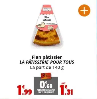 Coccinelle Express Flan pâtissier LA PÂTISSERIE POUR TOUS offre