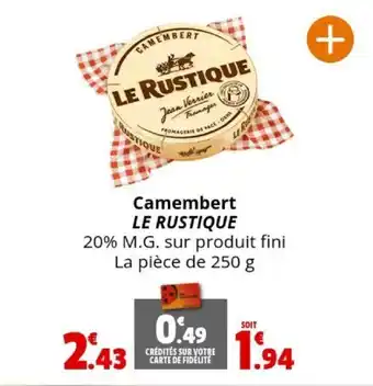 Coccinelle Express Camembert LE RUSTIQUE offre