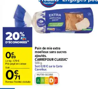 Carrefour Market Pain de mie extra moelleux sans sucres ajoutés CARREFOUR CLASSIC offre
