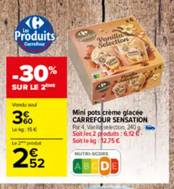 Carrefour Market Mini pots crème glacée Carrefour Sensation offre