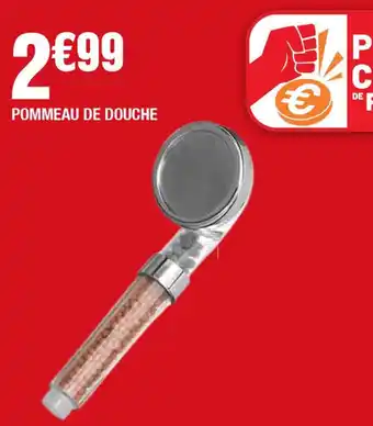 La Foir'Fouille POMMEAU DE DOUCHE offre
