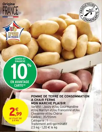 Intermarché Contact POMME DE TERRE DE CONSOMMATION A CHAIR FERME MON MARCHE PLAISIR offre