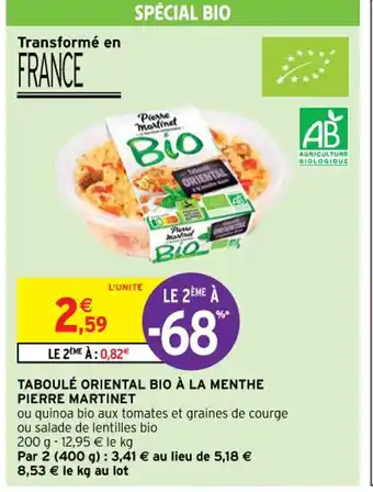 Intermarché Contact TABOULÉ ORIENTAL BIO À LA MENTHE PIERRE MARTINET offre