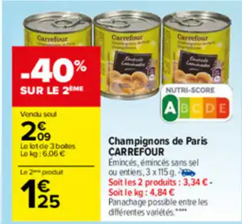 Carrefour Champignons de Paris offre