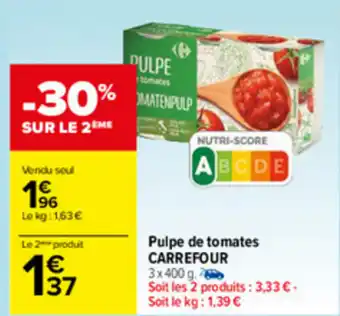 Carrefour Pulpe de Tomates offre