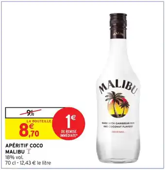 Intermarché Contact APÉRITIF COCO MALIBU I offre