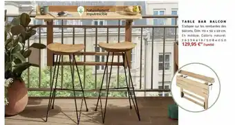 Bricomarché TABLE BAR BALCON offre